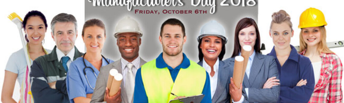 Don't Miss Manufacturer's Day 2018!