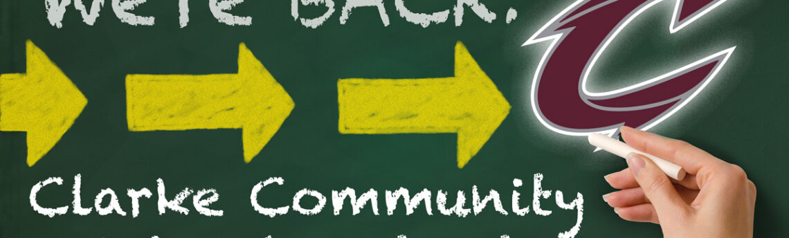 Clarke Community Schools ‘We're Back!’