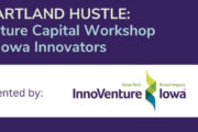 SPECIAL SBDC – Iowa EVENT: How to Raise Venture Capital for Your Startup