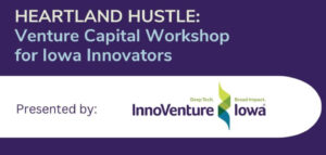 venture capital tips for startups iowa