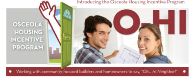 Just Say, ‘O-HI,’ City of Osceola Launches Exciting New Housing Incentive Program